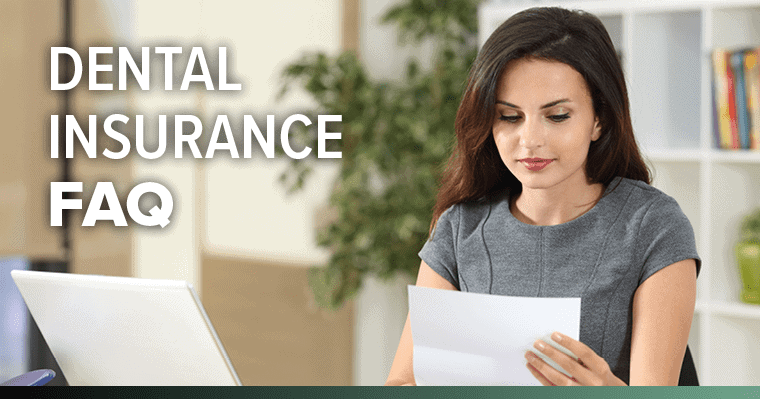 Dental insurance FAQ