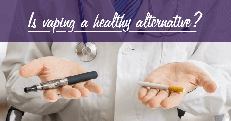 find out if vaping is a healthy alternative to smoking